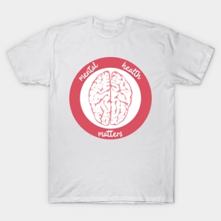 Mental Health Matters T-Shirt